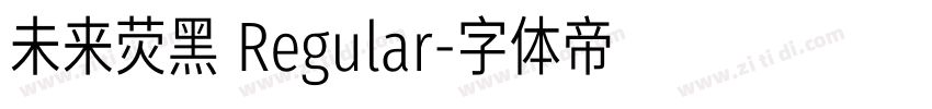 未来荧黑 Regular字体转换
